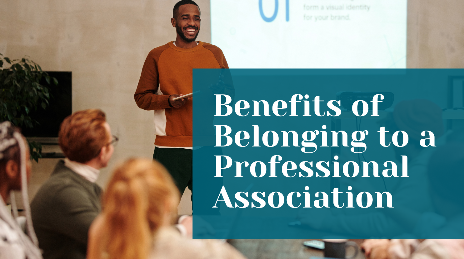 The Benefits of Joining Professional Associations