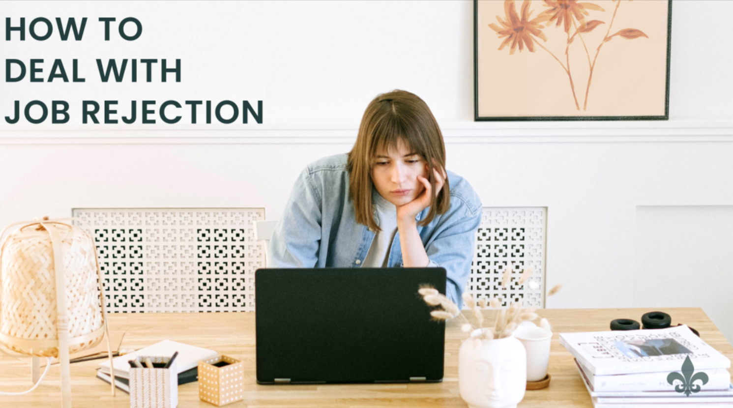 How to Handle Rejection in the Job Search Process